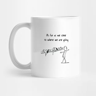 As far as we come to where we are going thank you gift | employee gift Mug